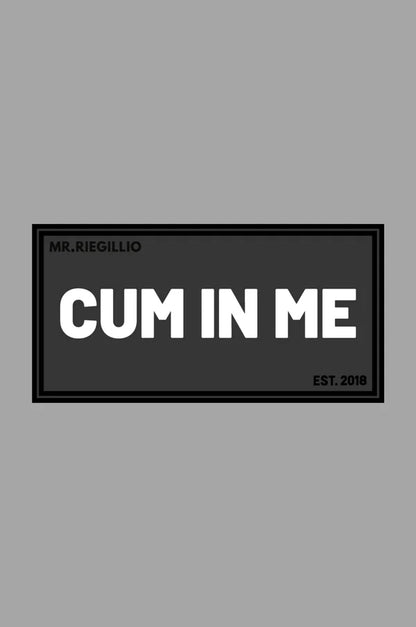 Rubber Velcro Patch - CUM IN ME